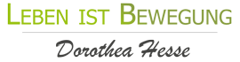 Dorothea Hesse - Leben ist Bewegung